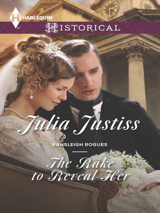 Title details for The Rake to Reveal Her by Julia Justiss - Wait list